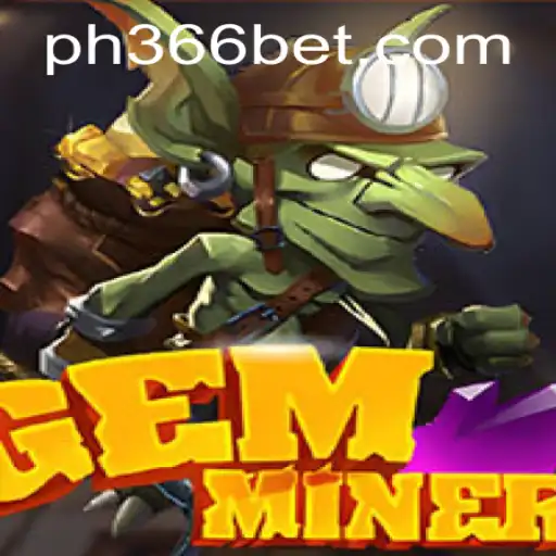 Discover GemMiner: Unearthing Adventures with PH366