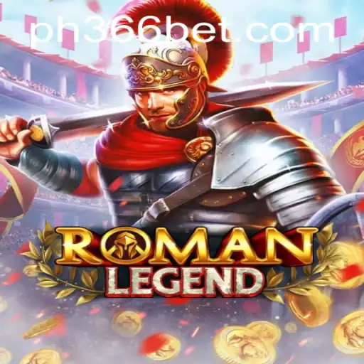 Exploring RomanLegend and the Innovative PH366 Feature
